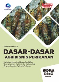DASAR DASAR AGRIBISNIS PERIKANAN KELAS X SEMESTER 1