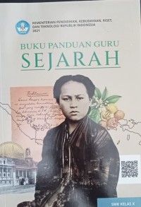 (BUKU PANDUAN GURU) SEJARAH KELAS X (KEMENDIKDASMEN 2021)