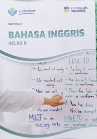 Image of BAHASA INGGRIS KELAS X (Kurikulum Nasional)