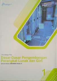 Image of DASAR-DASAR PENGEMBANGAN PERANGKAT LUNAK DAN GIM KELAS X