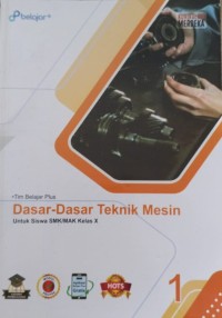 Image of DASAR - DASAR TEKNIK MESIN KELAS X