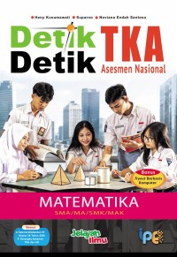 Image of DETIK-DETIK TKA ASESMEN NASIONAL MATEMATIKA