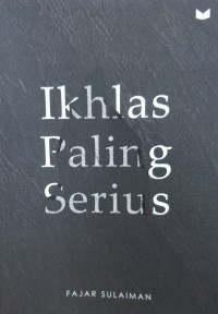 IKHLAS PALING SERIUS