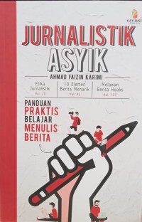 JURNALISTIK ASYIK