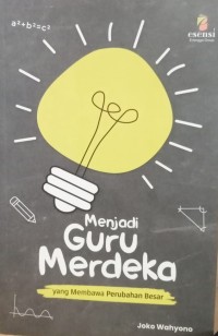 MENJADI GURU MERDEKA