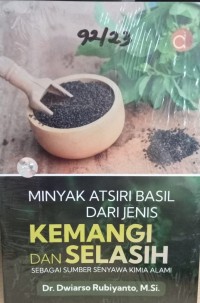 MINYAK ATSIRI BASIL DARI JENIS KEMANGI DAN SELASIH