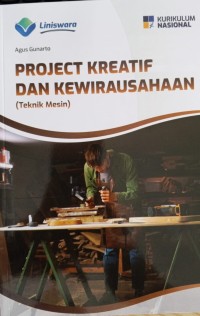 Image of PROJECT KREATIF DAN KEWIRAUSAHAAN ( Teknik Mesin )