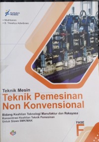 Image of TEKNIK PEMESINAN NON KONVENSIONAL FASE F (Teknik Mesin)