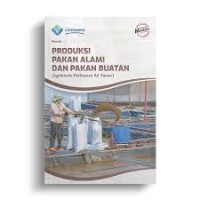 PRODUKSI PAKAN ALAMI DAN PAKAN BUATAN (AGRIBISNIS PERIKANAN AIR TAWAR)